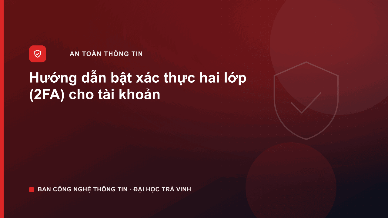 Ảnh bìa: huong-dan-bat-xac-thuc-hai-lop-2fa-cho-tai-khoan